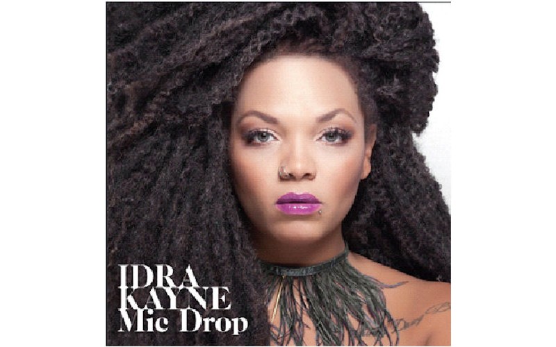 Idra Kayne - Mic drop                  