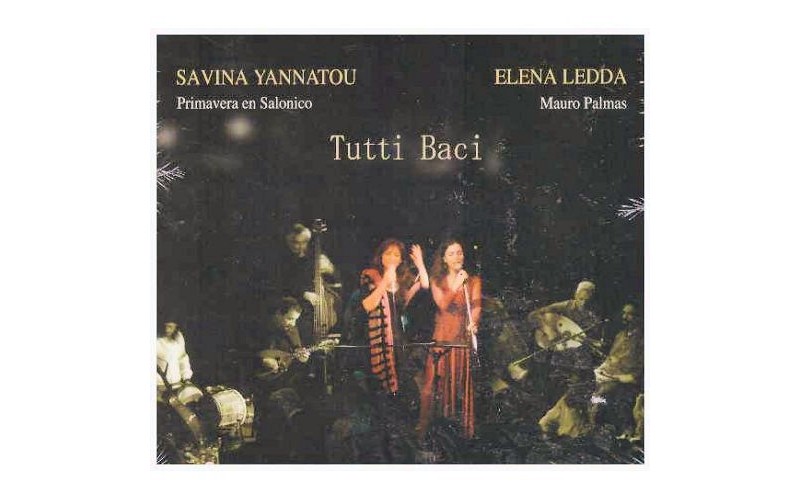 Γιαννάτου Σαβίνα & Ledda Elena - Tutti baci