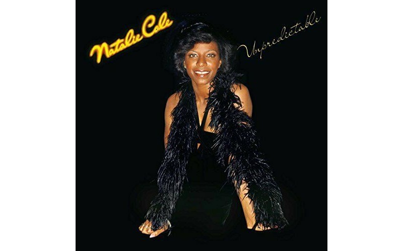 Natalie Cole – Unpredictable
