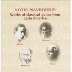 Mavroudis Notis  - Works of classical guitar from Latin America (Μαυρουδής Νότης)