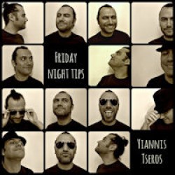 Tseros Yiannis - Friday night tips
