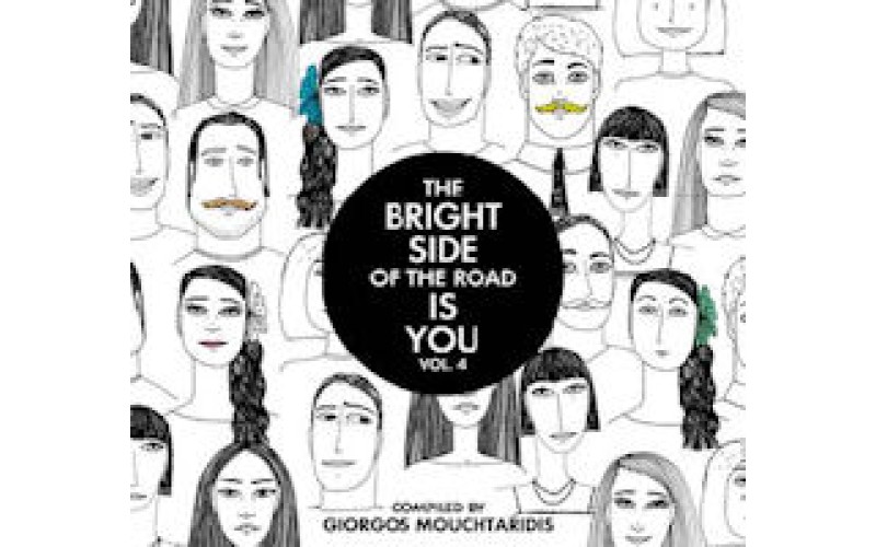 The bright side of the road is you Vol.4 Compiled by Giorgos Mouchtaridis