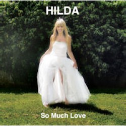 Hilda - So much love
