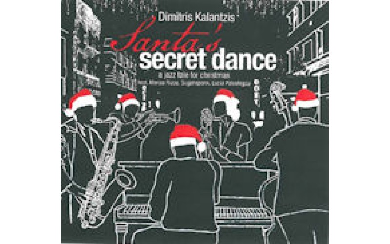 Kalantzis Dimitris - Santa's secret dance