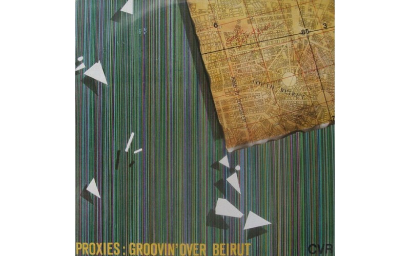 Proxies - Groovin over Beirut LP
