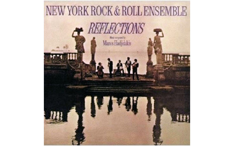 Manos Hadjidakis and the New York Rock Ensemble - Reflections