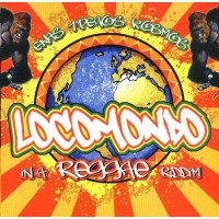 Locomondo - Ενας τρελός κόσμος / In a reggae riddim