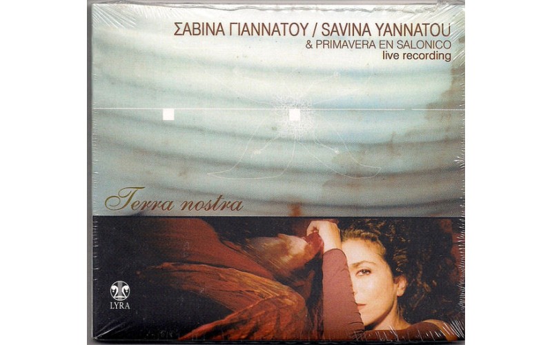 Γιαννάτου Σαβίνα & Primavera en Salonico - Terra nostra (Live recording)