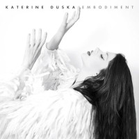 Duska ‎Katerine – Embodiment