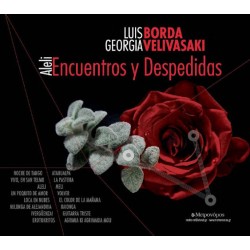 Luis Borda & Georgia Velivasaki - Encuentros y Despedidas