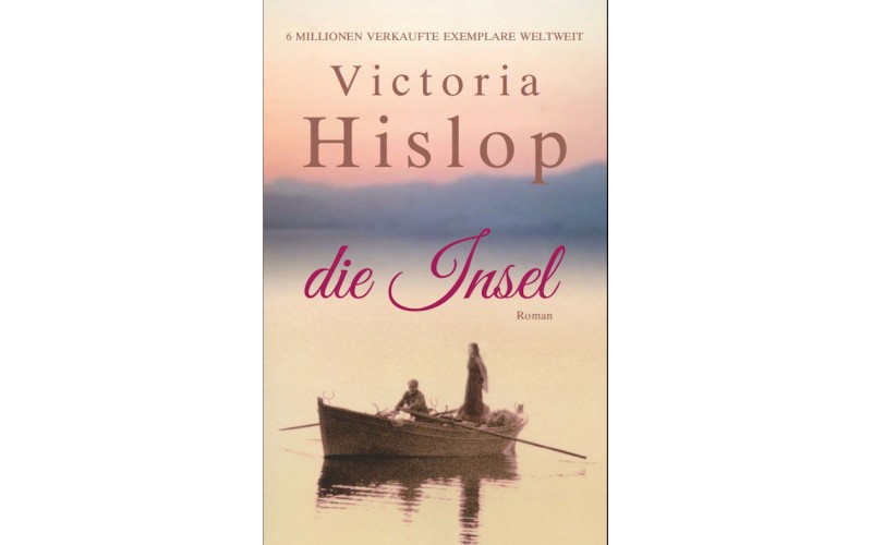 Victoria Hislop - Die Insel (The Island / To Nisi / Το Νησί / Spinalonga