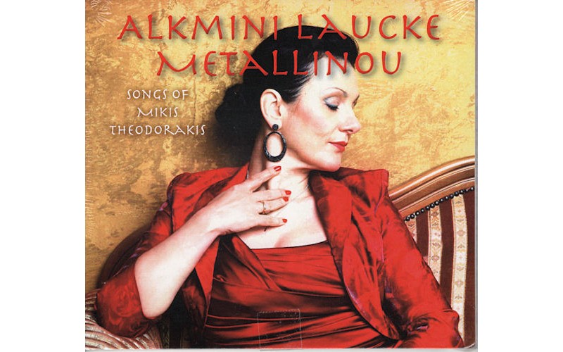 Alkmini Laucke Metallinou - Songs of Mikis Theodorakis