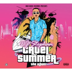 DJ Stephan - Cruel Summer