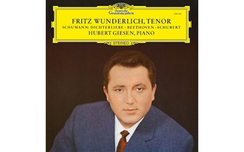 Fritz Wunderlich, Hubert Giesen - Schumann, Beethoven, Schubert – Lieder Von Beethoven, Schubert Und Schumann LP