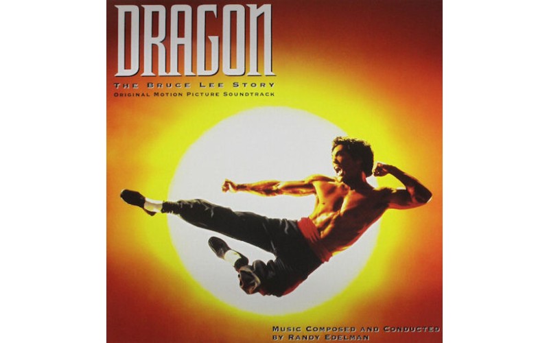 Randy Edelman – Dragon: The Bruce Lee Story (Music From The Original Motion Picture Soundtrack)