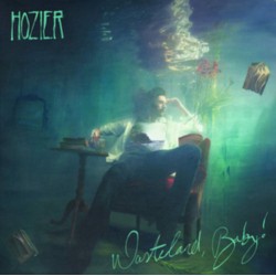 Hozier – Wasteland, Baby!