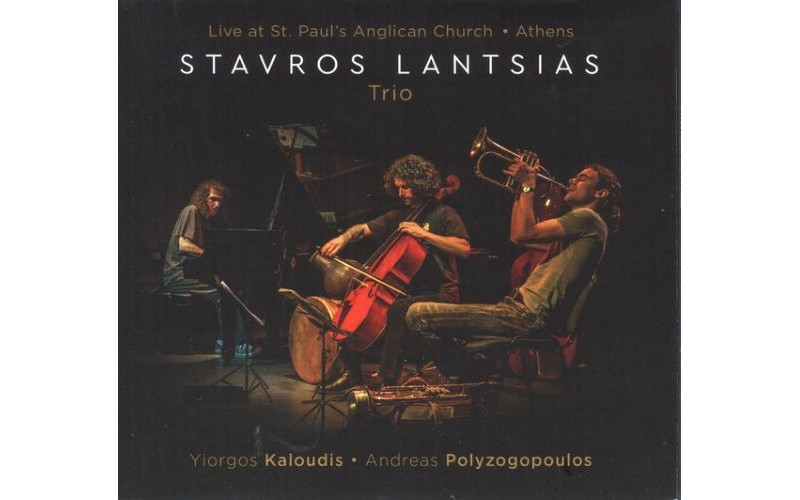  Stavros Lantsias Trio: Stavros Lantsias, Yiorgos Kaloudis, Andreas Polyzogopoulos ‎– Live at St. Paul's Anglican Church, Athens (Λάντσιας Σταύρος)