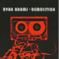 Ryan Adams – Demolition