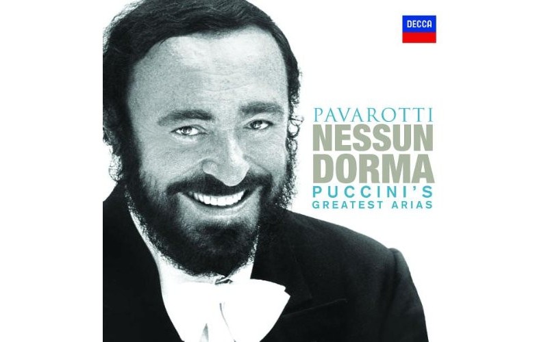 Luciano Pavarotti – Nessun Dorma - Puccini's Greatest Arias