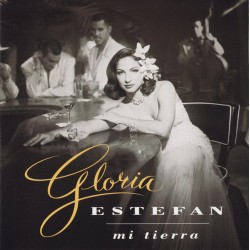 Gloria Estefan – Mi Tierra