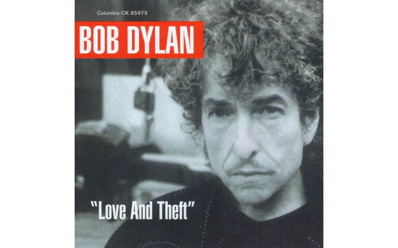 Bob Dylan – "Love And Theft"