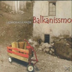 Lazaros Koulaxizis - Balkanissmo (Κουλαξίζης Λάζαρος)