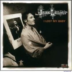  Jean Leloup ‎– I Lost My Baby 