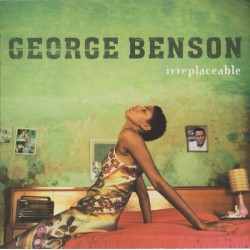 George Benson – Irreplaceable