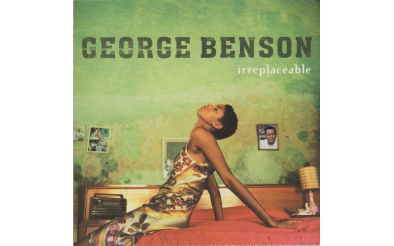 George Benson – Irreplaceable