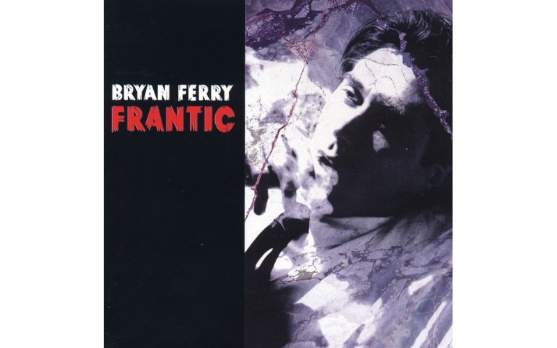 Bryan Ferry – Frantic