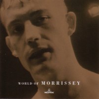 Morrissey – World Of Morrissey