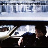Jon Bon Jovi – Destination Anywhere