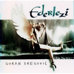 Goran Bregović – Ederlezi