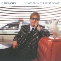 Elton John – Songs From The West Coast