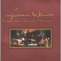 Loreena McKennitt – Live In Paris And Toronto