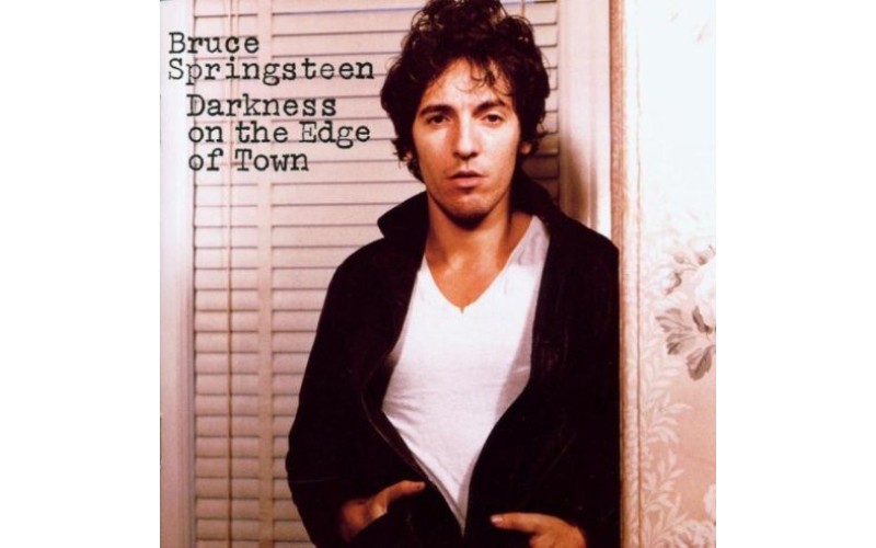 Bruce Springsteen – Darkness On The Edge Of Town