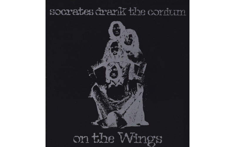 Socrates Drank the Conium - On the wings