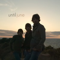  Until June ‎– Until June 