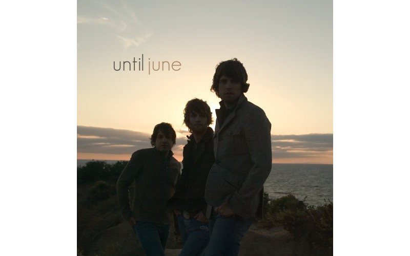  Until June ‎– Until June 