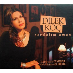 Dilek Koc - Sevdalim aman