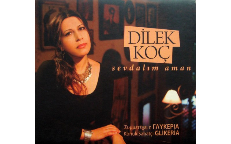 Dilek Koc - Sevdalim aman
