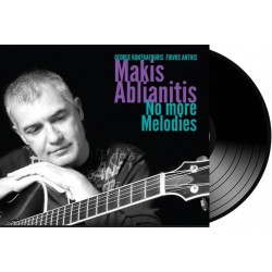 Makis Ablianitis - No More Melodies (Αμπλιανίτης Μάκης) LP Vinyl)