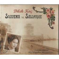 Dilek Koc - Souvenir de Salonique 