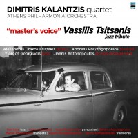 Καλαντζής Δημήτρης Κουαρτέτο - Master's Voice: Jazz Tribute to Vassilis Tsitsanis