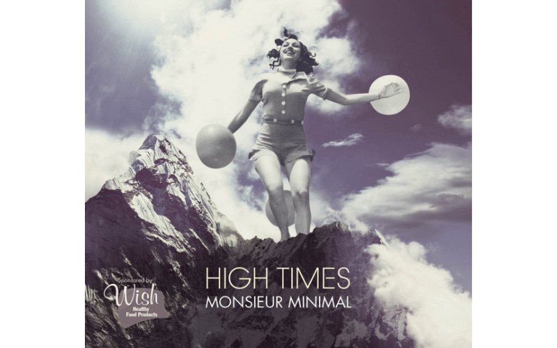 Monsieur Minimal - High Times