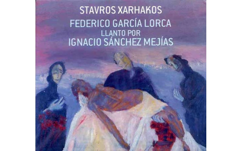 Ξαρχάκος Σταύρος - Federico Garcia Lorca / Llanto por Ignacio Sanchez Mejias