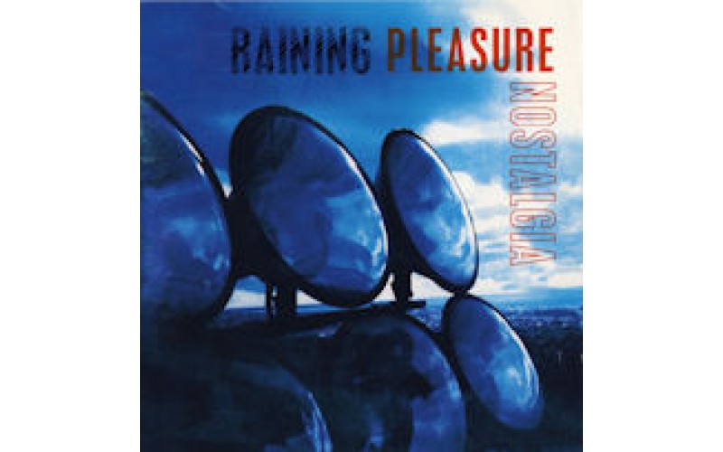 Raining Pleasure - Nostalgia