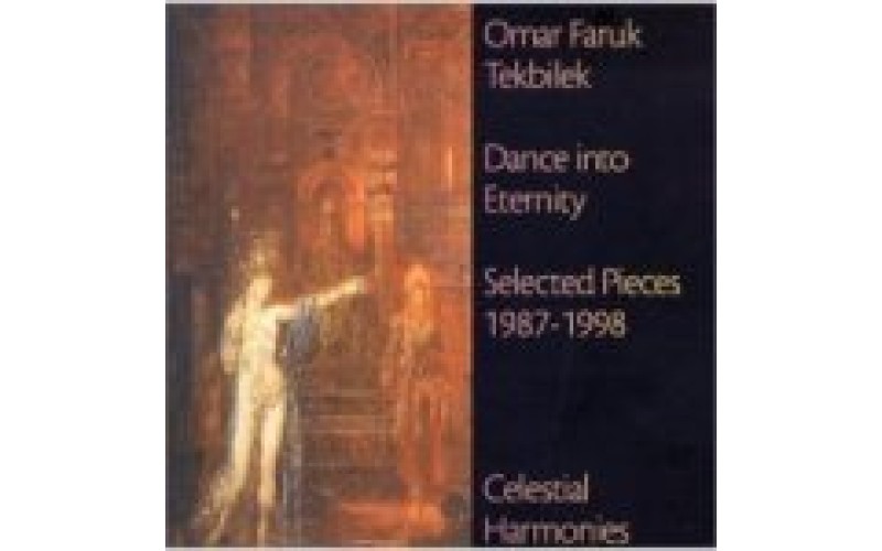 Dance into Eternity: Selected Pieces 1987-1998