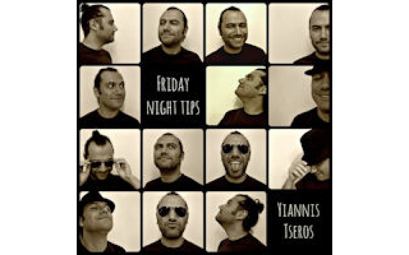 Tseros Yiannis - Friday night tips