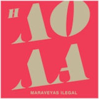 Maraveyas Ilegal - Λόλα